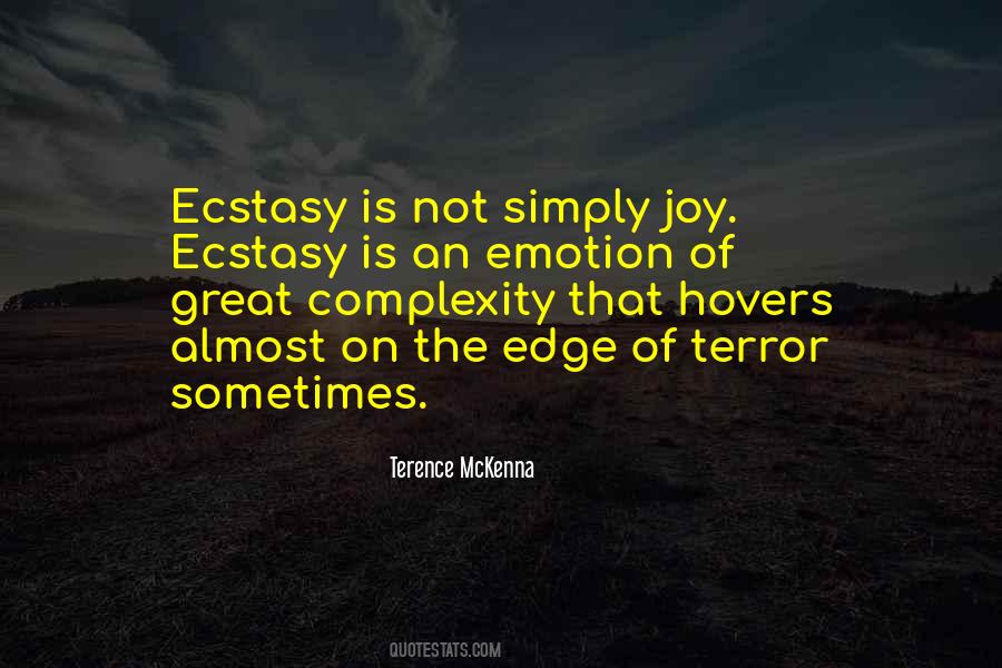 Ecstasy Of Joy Quotes #1760869