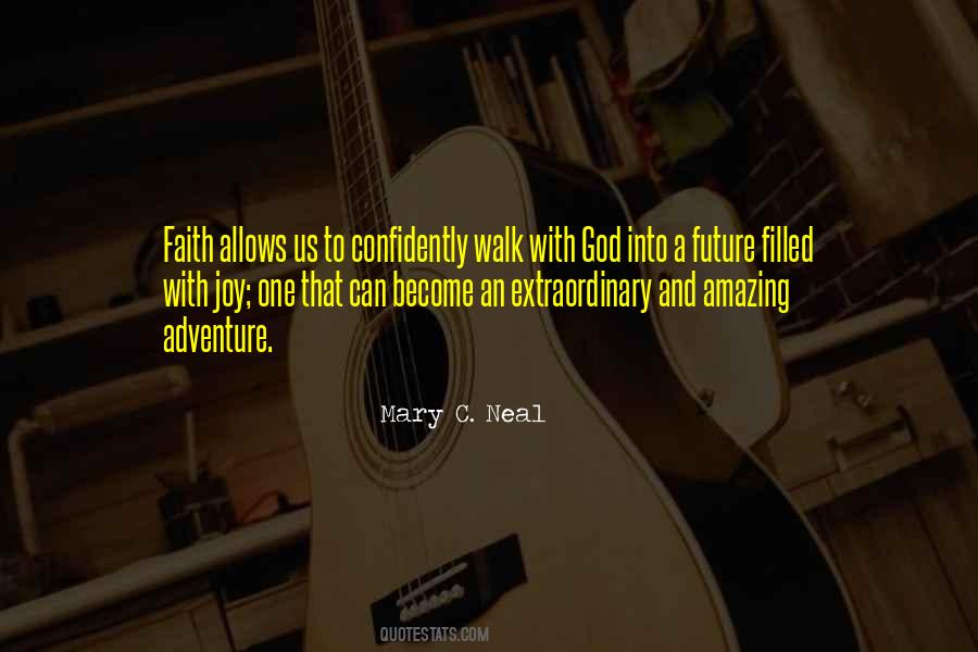 Quotes About Walk With God #1007839