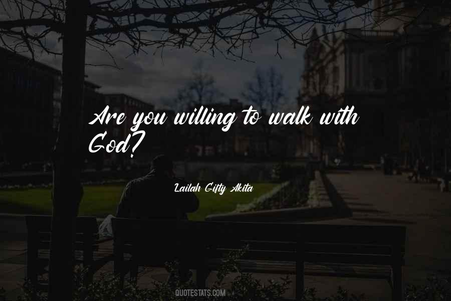 Quotes About Walk With God #1140556