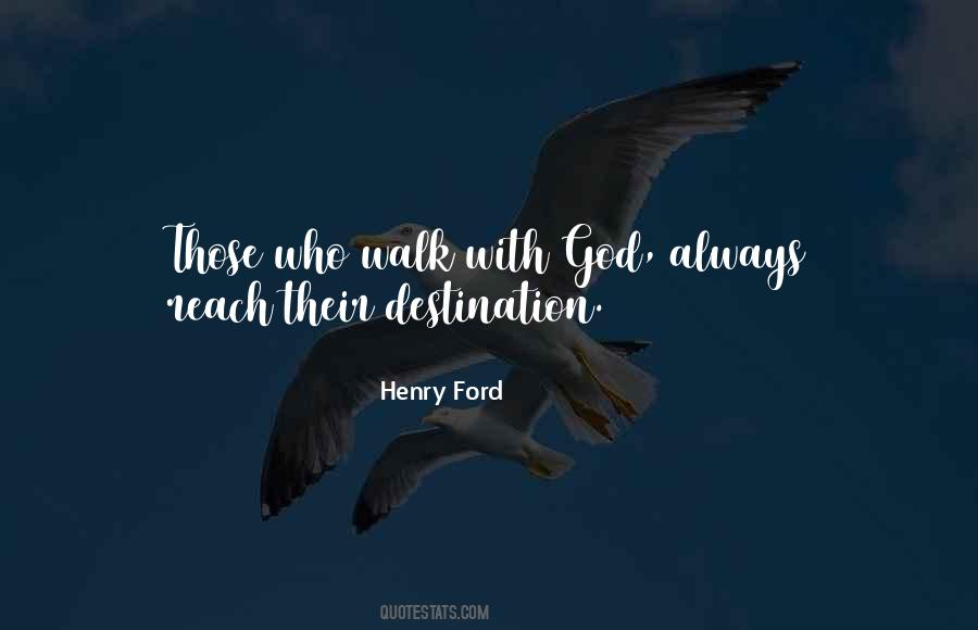 Quotes About Walk With God #1235332