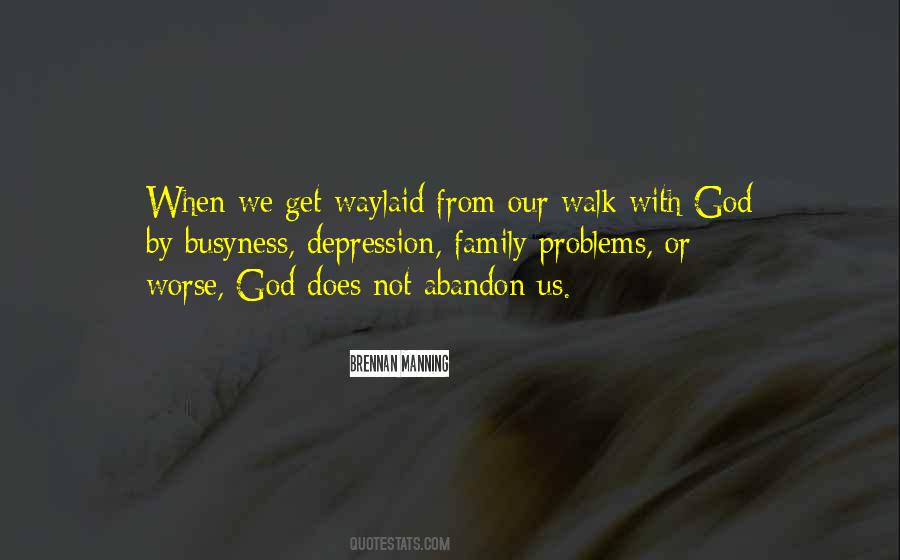 Quotes About Walk With God #1383139