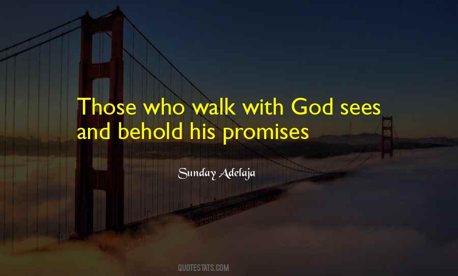 Quotes About Walk With God #1805455