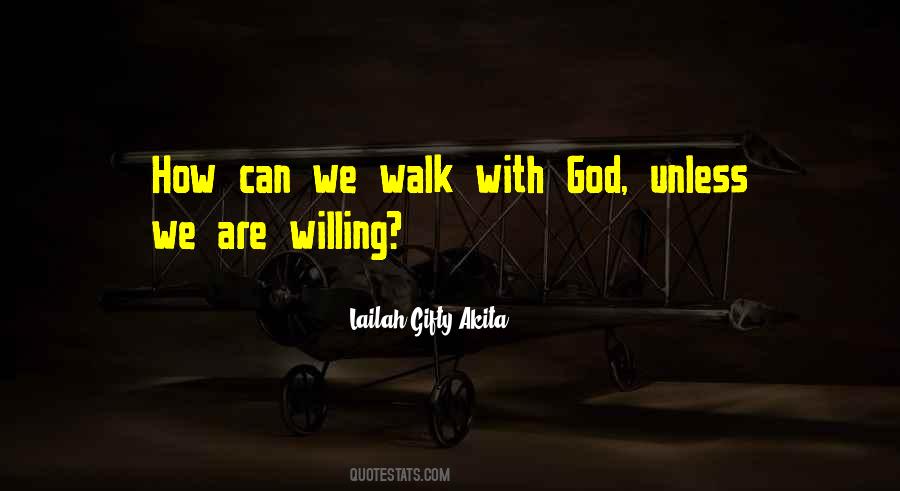 Quotes About Walk With God #243939