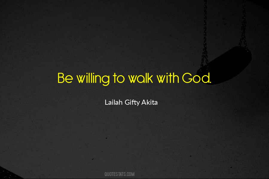 Quotes About Walk With God #392381