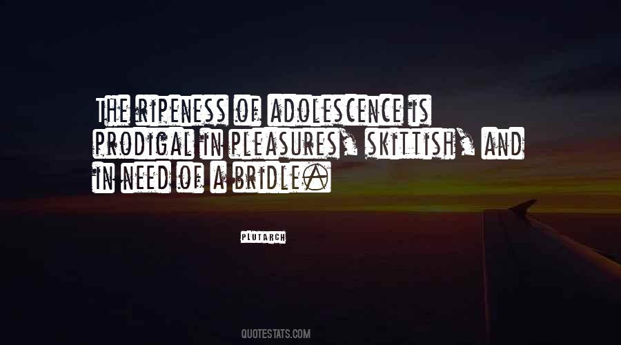 Quotes About Adolescence #1127647