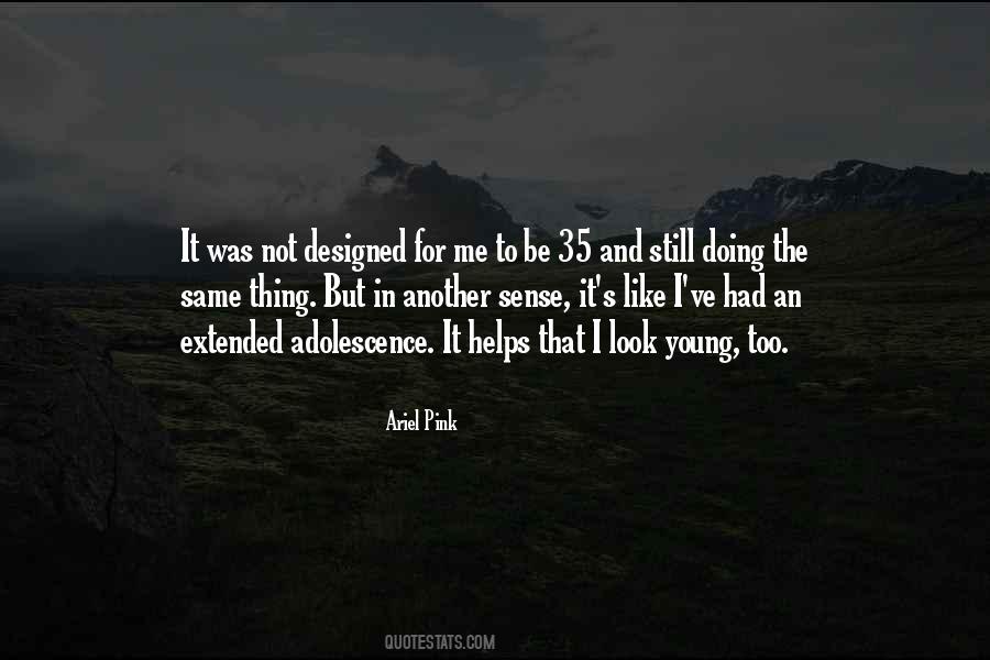 Quotes About Adolescence #1676627