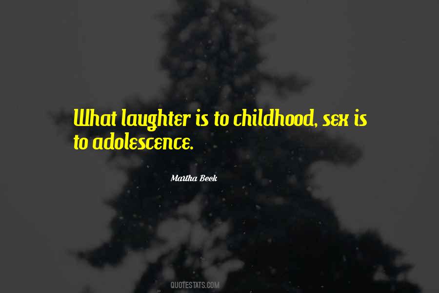 Quotes About Adolescence #86502 Quotes About Adolescence #86502