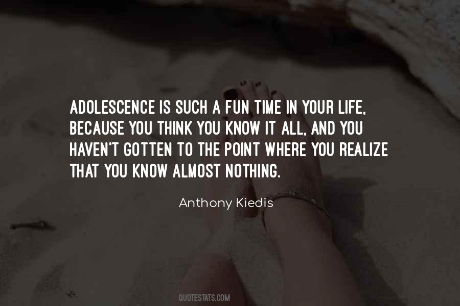 Quotes About Adolescence #942849