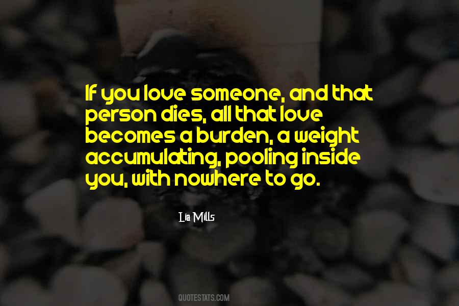 Quotes About Someone You Love Dies #1817092