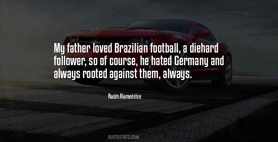 Quotes About Brazilian #1342325