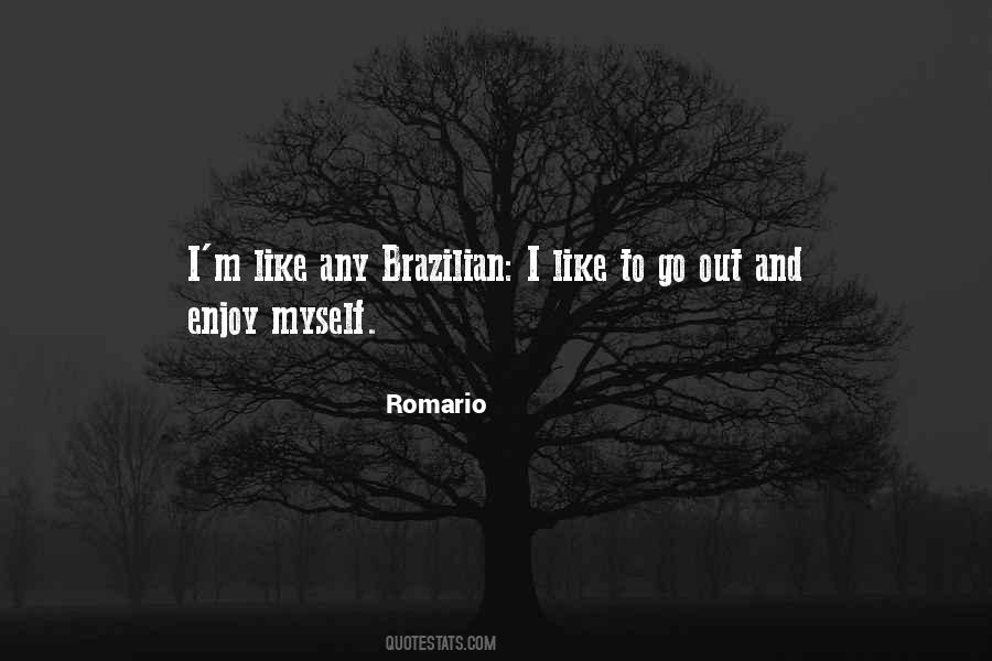 Quotes About Brazilian #351957