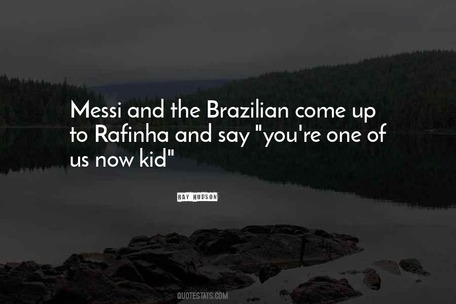 Quotes About Brazilian #719217