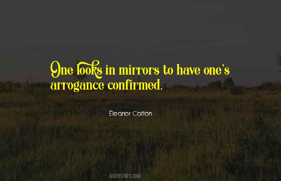 Quotes About Arrogance #1376355