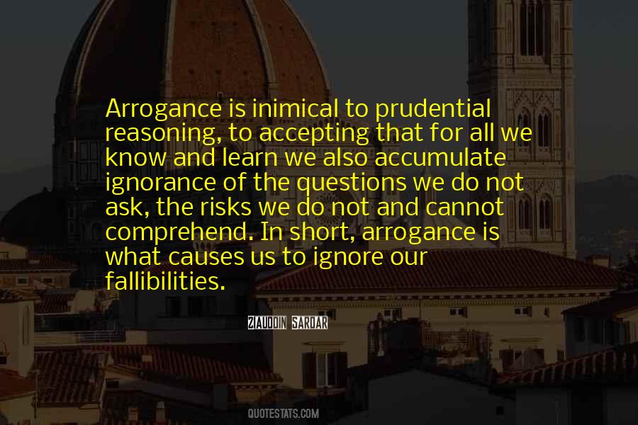 Quotes About Arrogance #1420293