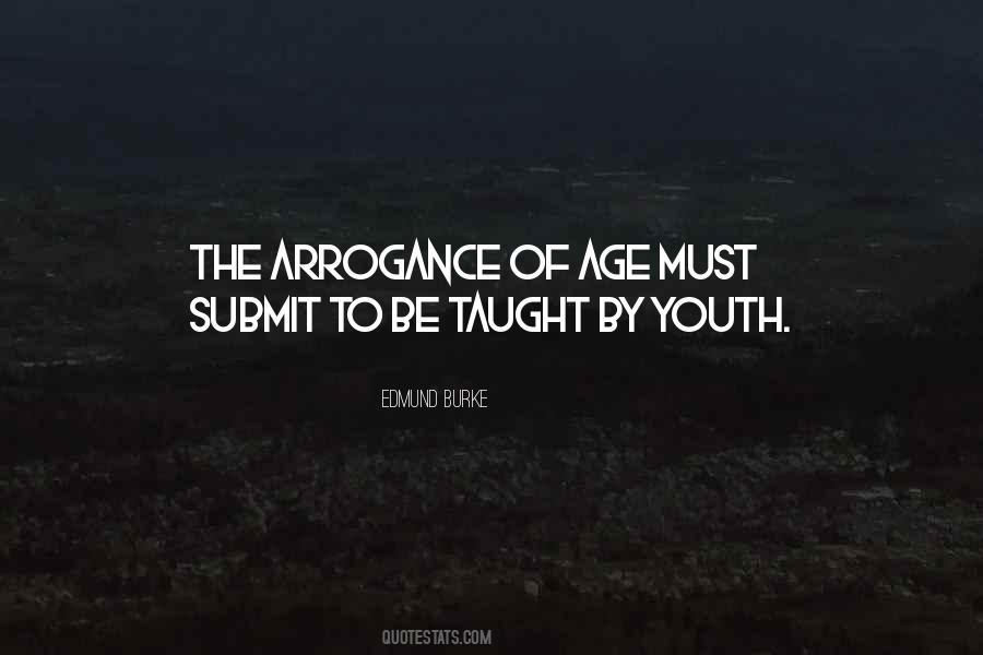 Quotes About Arrogance #1429160