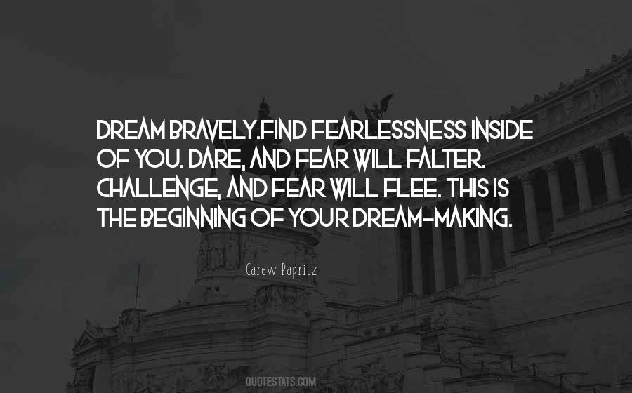 Quotes About Fearlessness #1155512
