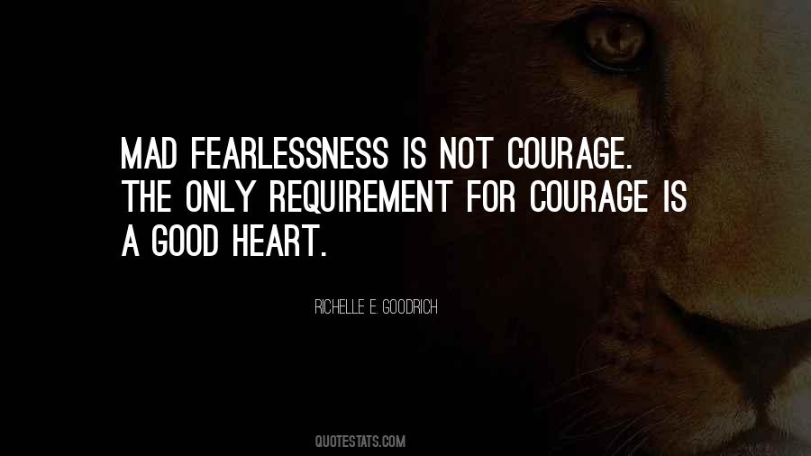 Quotes About Fearlessness #1574924