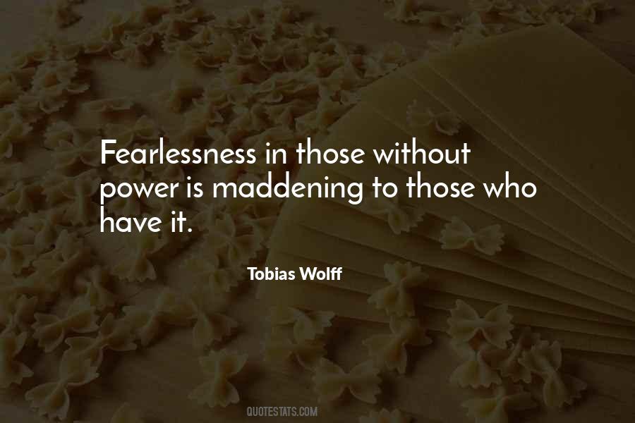 Quotes About Fearlessness #916622