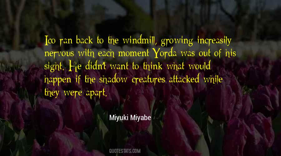 Quotes About The Windmill #1739968