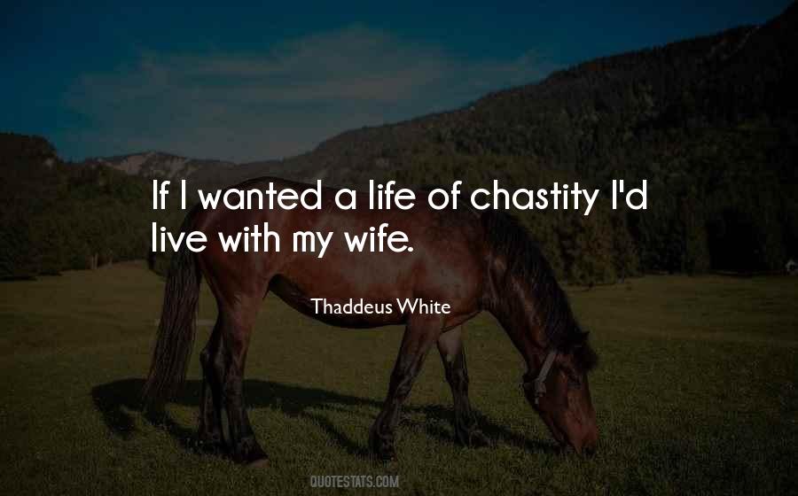 Quotes About Chastity #1719925