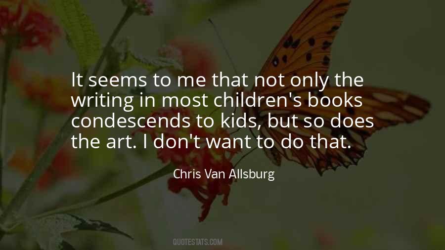 Condescends To Quotes #756767