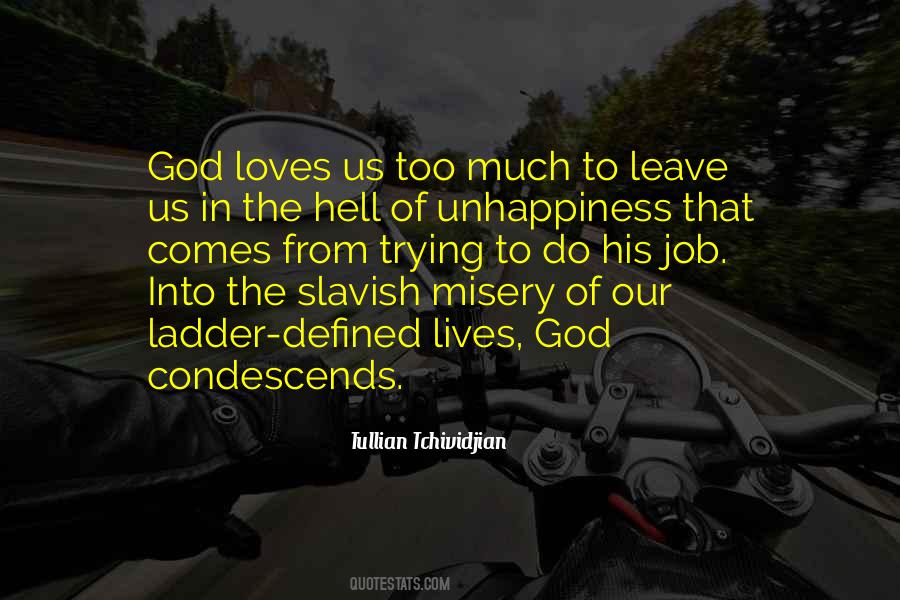 Condescends To Quotes #771370