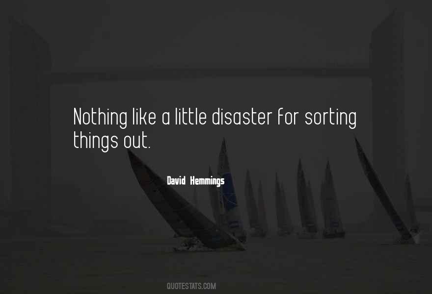 Quotes About Sorting Things Out #10989