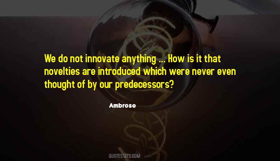 Quotes About Novelty #482536 Quotes About Novelty #482536