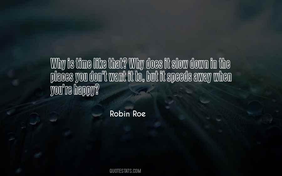 Quotes About Roe #864279