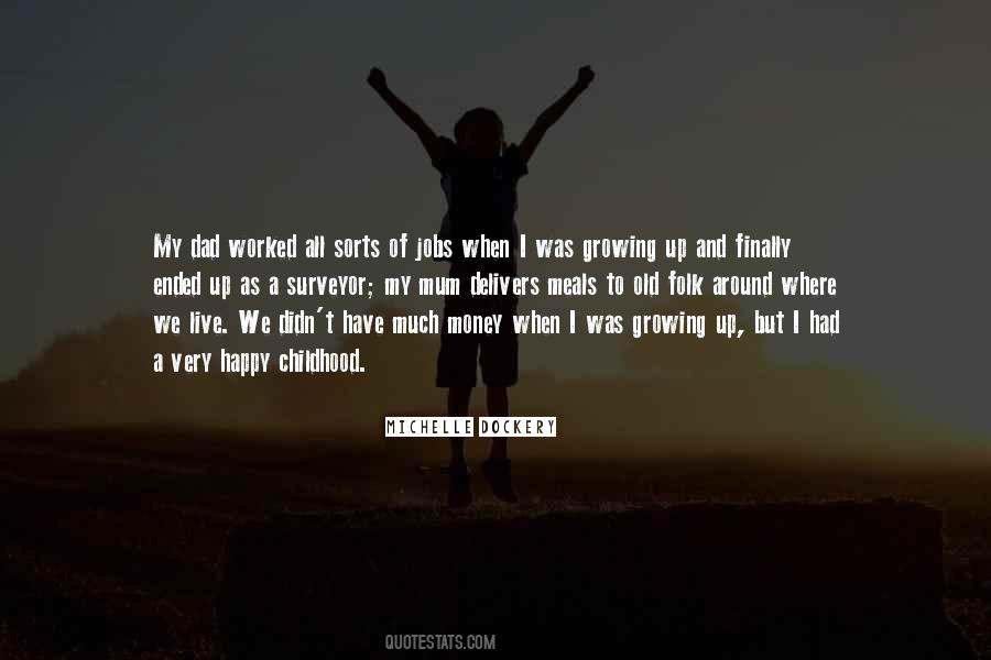 Quotes About Childhood And Growing Up #1011499