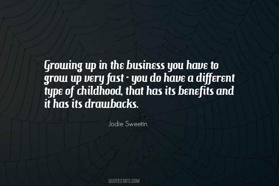 Quotes About Childhood And Growing Up #1394927