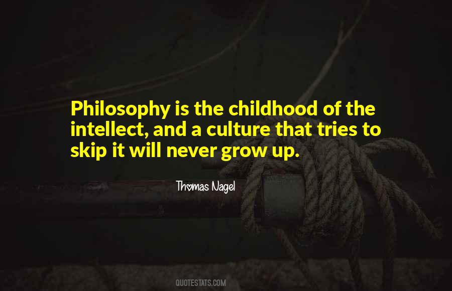 Quotes About Childhood And Growing Up #1421666