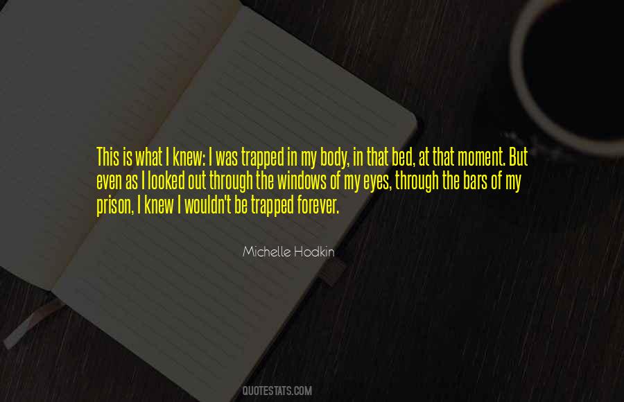 Moment I Knew Quotes #133301