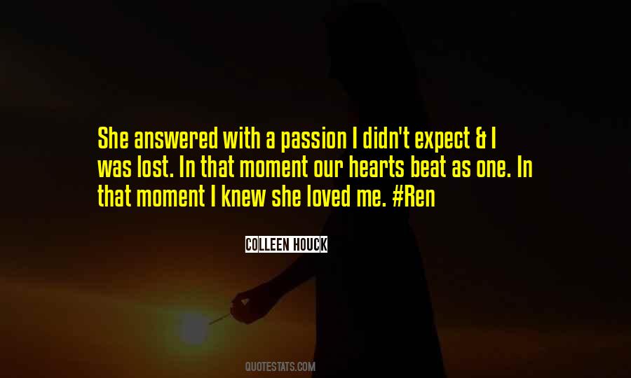 Moment I Knew Quotes #1851819