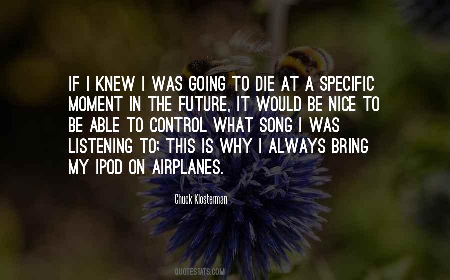 Moment I Knew Quotes #323654