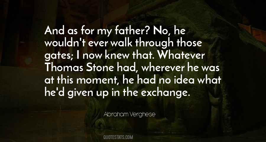 Moment I Knew Quotes #447942