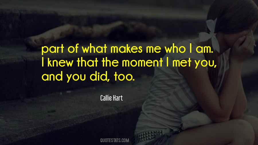 Moment I Knew Quotes #454767