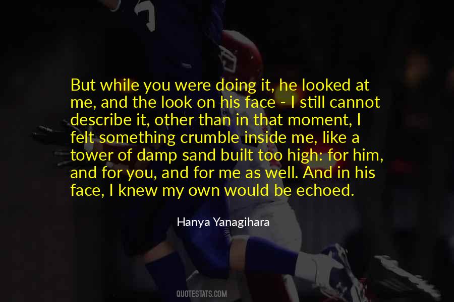 Moment I Knew Quotes #567451