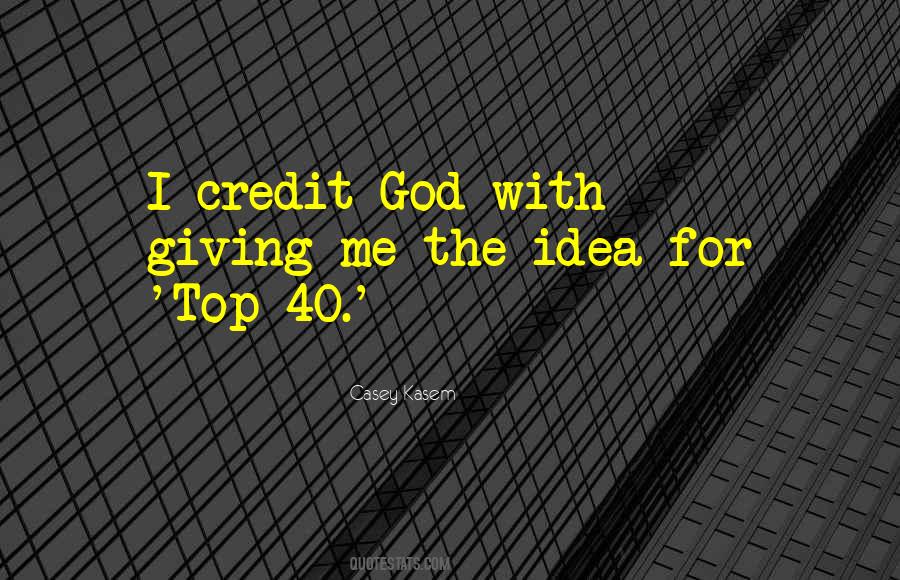 Quotes About Giving Credit To God #1837181