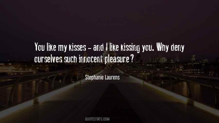Quotes About Kissing And Love #6705