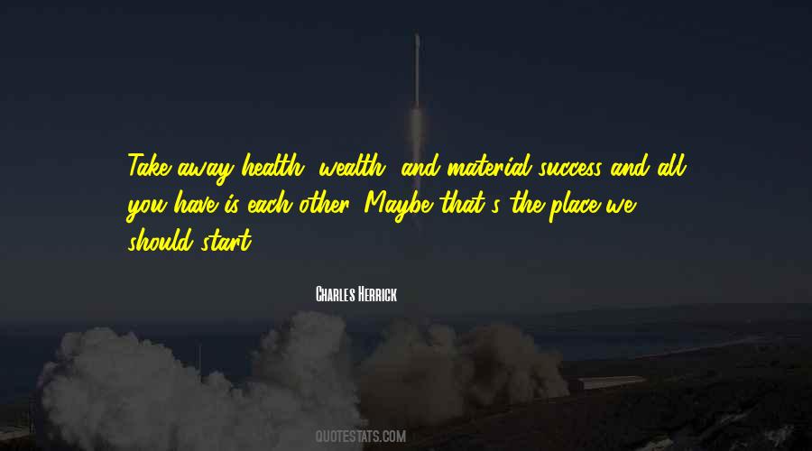 Quotes About Health And Wealth #337516