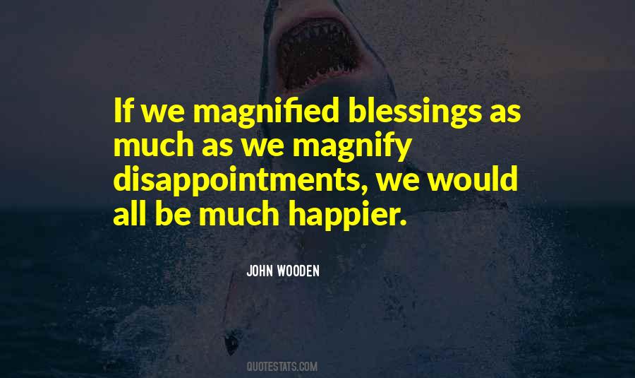 Things When Magnified Quotes #350863