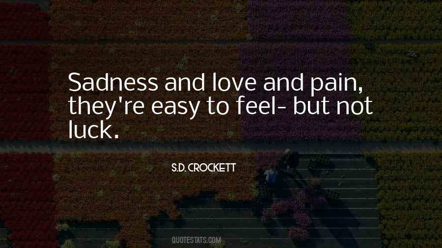 Quotes About Sadness And Pain In Love #420026