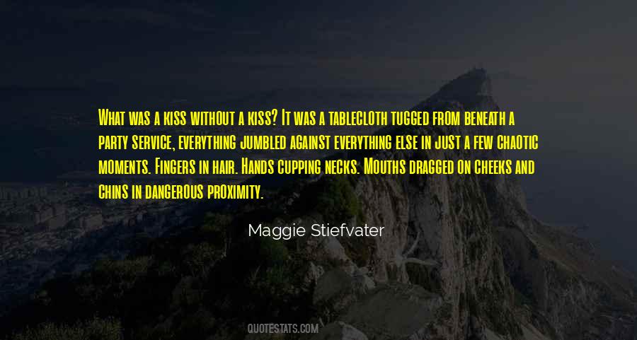 Quotes About Proximity #481176 Quotes About Proximity #481176
