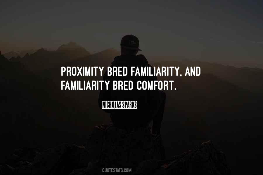 Quotes About Proximity #566239 Quotes About Proximity #566239