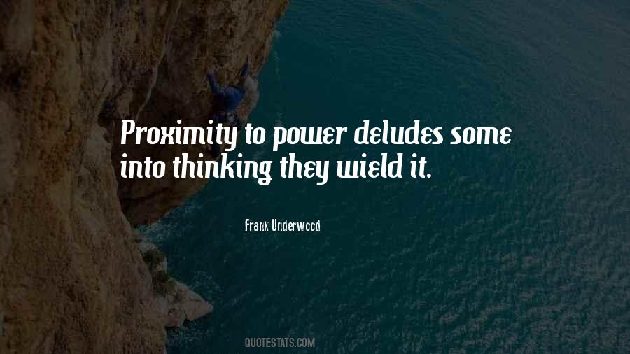 Quotes About Proximity #594959 Quotes About Proximity #594959
