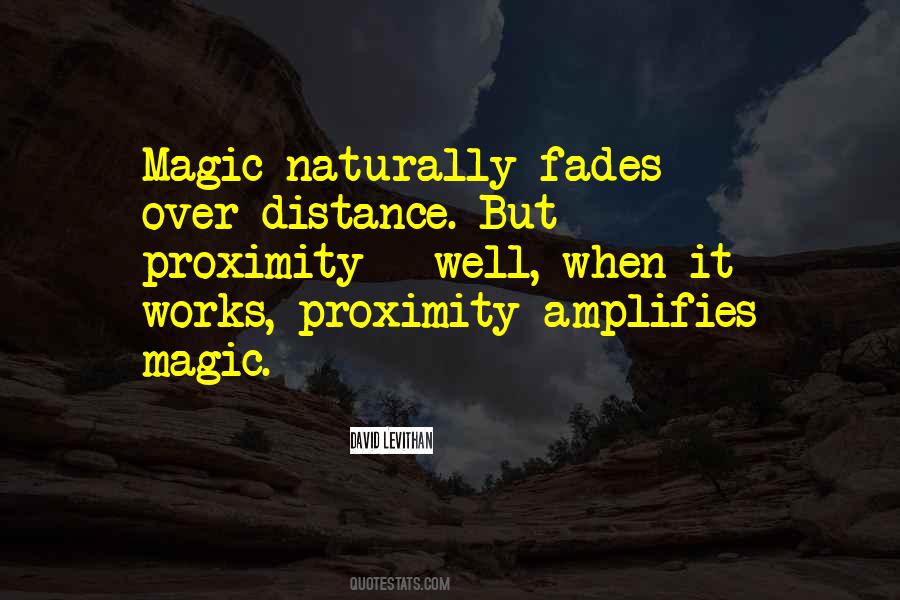Quotes About Proximity #697642 Quotes About Proximity #697642