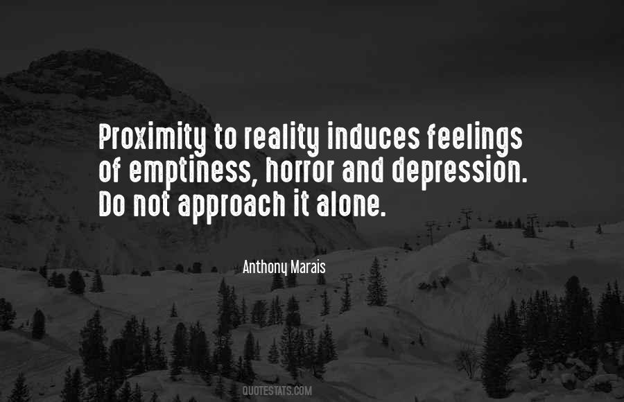 Quotes About Proximity #825681 Quotes About Proximity #825681