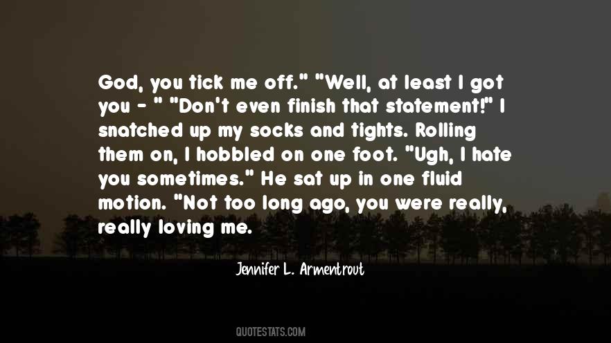 Quotes About I Got You #1720780