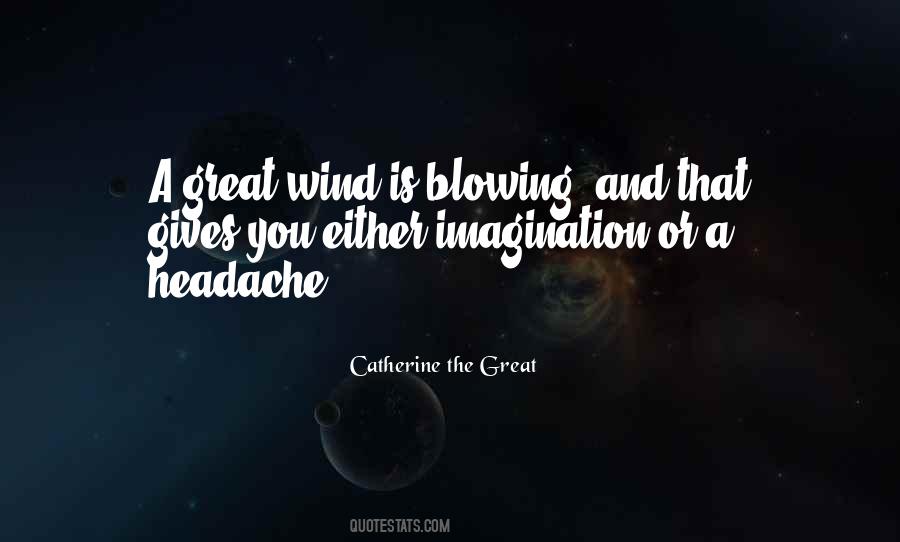 Quotes About Blowing Wind #1084145